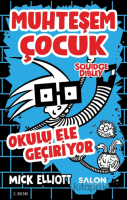 Muhteşem Çocuk Squidge Dibley - Okulu Ele Geçiriyor Muhteşem Çocuk Squidge Dibley - Okulu Ele Geçiriyor
