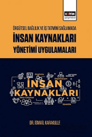 Örgütsel Bağlılık ve İş Tatmini Sağlamada İnsan Kaynakları Yönetimi Uygulamaları