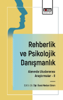 Rehberlik ve Psikolojik Danışmanlık Alanında Uluslararası Araştırmalar -II
