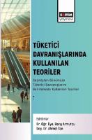 Tüketici Davranışlarında Kullanılan Teoriler Tüketici Davranışlarında Kullanılan Teoriler