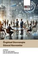 Örgütsel Davranışta Güncel Kavramlar Örgütsel Davranışta Güncel Kavramlar