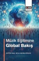 Müzik Eğitimine Global Bakış Müzik Eğitimine Global Bakış