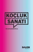 Koçluk Sanatı: Koçlukta Psikolojinin Temel Taşları Koçluk Sanatı: Koçlukta Psikolojinin Temel Taşları