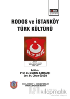 Rodos ve İstanköy Türk Kültürü Rodos ve İstanköy Türk Kültürü