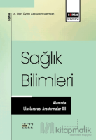 Sağlık Bilimleri Alanında Uluslararası Araştırmalar XII Sağlık Bilimleri Alanında Uluslararası Araştırmalar XII