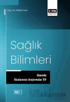 Sağlık Bilimleri Alanında Uluslararası Araştırmalar XIV Sağlık Bilimleri Alanında Uluslararası Araştırmalar XIV