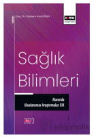 Sağlık Bilimleri Alanında Uluslararası Araştırmalar XIX Sağlık Bilimleri Alanında Uluslararası Araştırmalar XIX