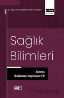 Sağlık Bilimleri Alanında Uluslararası Araştırmalar XVI Sağlık Bilimleri Alanında Uluslararası Araştırmalar XVI