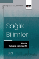 Sağlık Bilimleri Alanında Uluslararası Araştırmalar XX Sağlık Bilimleri Alanında Uluslararası Araştırmalar XX