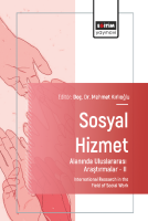 Sosyal Hizmet Alanında Uluslararası Araştırmalar –II