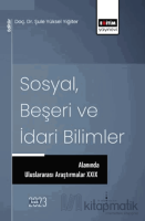 Sosyal, Beşeri ve İdari Bilimler Alanında Uluslararası Araştırmalar XXIX