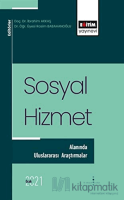 Sosyal Hizmet Alanında Uluslararası Araştırmalar 1 Sosyal Hizmet Alanında Uluslararası Araştırmalar 1