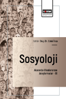 Sosyoloji Alanında Uluslararası Araştırmalar –III
