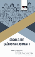 Sosyolojide Çağdaş Yaklaşımlar II Sosyolojide Çağdaş Yaklaşımlar II