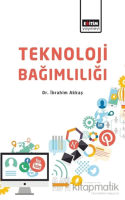 Teknoloji Bağımlılığı Teknoloji Bağımlılığı