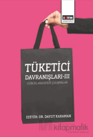 Tüketici Davranışları - 3 Tüketici Davranışları - 3