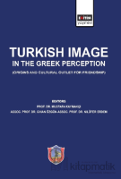Turkish Image in the Greek Perception (Origins and Cultural Outlet for Friendship)