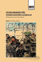 Uluslararası Göç Üzerine Akademik Çalışmalar Uluslararası Göç Üzerine Akademik Çalışmalar