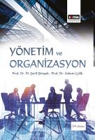Yönetim ve Organizasyon Yönetim ve Organizasyon
