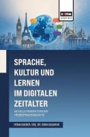 Sprache, Kultur Und Lernen Im Digitalen Zeitalter: Aktuelle  Perspektiven Der Fremdsprachendidaktik