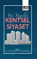 Yeni Yüzyılda Kentsel Siyaset Yeni Yüzyılda Kentsel Siyaset