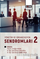 Yönetim ve Organizasyon Sendromları 2