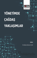 Yönetimde Çağdaş Yaklaşımlar Yönetimde Çağdaş Yaklaşımlar