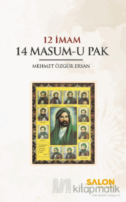 12 İmam 14 Masum-u Pak Mehmet Özgür Ersan