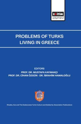 Problems of Turks Living in Greece Mustafa Kaymakçı