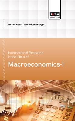 International Research in the Field of Macroeconomics-I Müge Manga