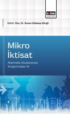 Mikro İktisat Alanında Uluslararası Araştırmalar-IV Suzan Odabaşı Gürg