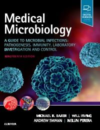 Medical Microbiology: A Guide to Microbial Infections: Pathogenesis, I