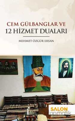 Cem Gülbanglar ve 12 Hizmet Duaları Mehmet Özgür Ersan