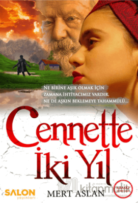 Cennette İki Yıl Mert Aslan