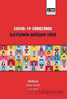 Covid-19 Sürecinde İletişimin Değişen Yüzü Ersin Diker