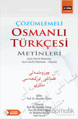 Çözümlemeli Osmanlı Türkçesi Metinleri Enfel Doğan
