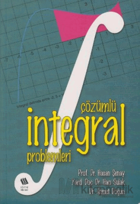 Çözümlü İntegral Problemleri Ahmet Doğan