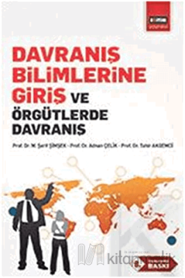 Davranış Bilimlerine Giriş ve Örgütlerde Davranış