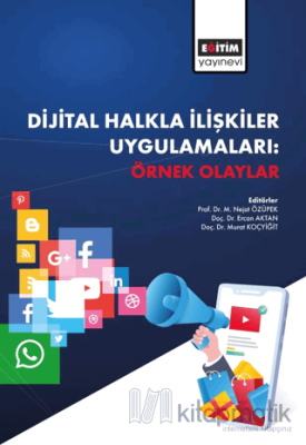 Dijital Halkla İlişkiler Uygulamaları: Örnek Olaylar Kolektif