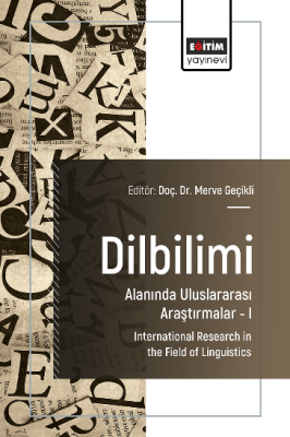 Dilbilimi Alanında Uluslararası Araştırmalar –I