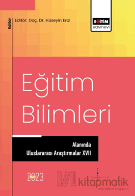 Eğitim Bilimleri Alanında Uluslararası Araştırmalar XVII Kolektif