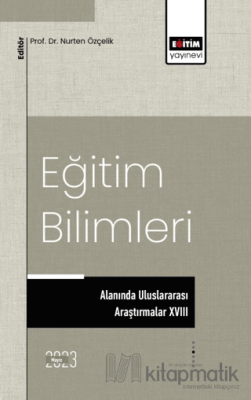 Eğitim Bilimleri Alanında Uluslararası Araştırmalar XVIII Eyüp Özdemir