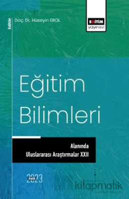 Eğitim Bilimlerinde Uluslararası Araştırmalar XXII Hanife Çivril