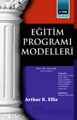 Eğitim Programı Modelleri Arthur K. Ellis