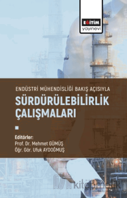 Endüstri Mühendisliği Bakış Açısıyla Sürdürülebilirlik Çalışmaları Meh