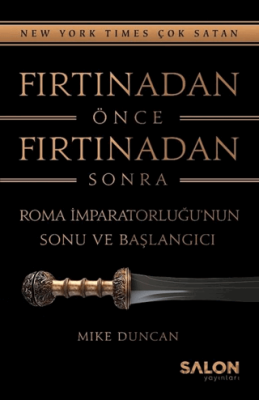 Fırtınadan Önce Fırtınadan Sonra Mike Duncan