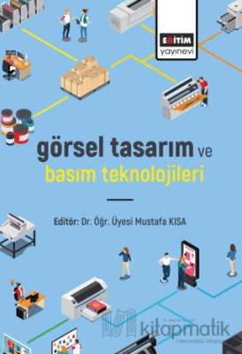 Görsel Tasarım ve Basım Teknolojileri Minel Özalan