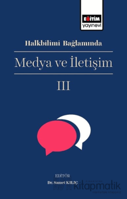 Halkbilimi Bağlamında Medya ve İletişim 3 Samet Kılıç