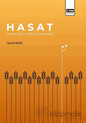 Hasat - Piyano İçin 11 Türkü Düzenlemesi İsmail Sınır