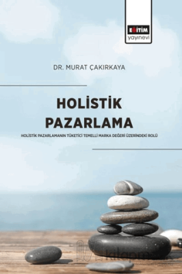 Holistik Pazarlama Murat Çakırkaya